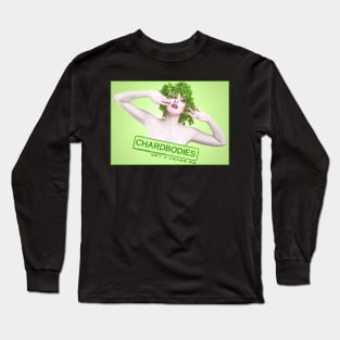 Chardbodies ))(( Parks and Rec Get a Chard On Design Long Sleeve T-Shirt